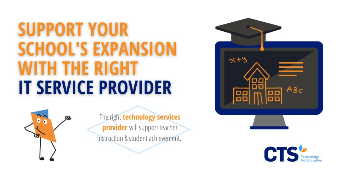 Support your schools Expansion with the right IT Service Provider