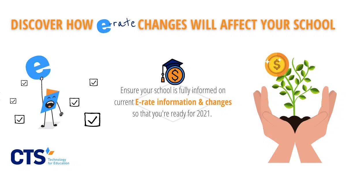 Discover How E Rate Changes will Affect your School