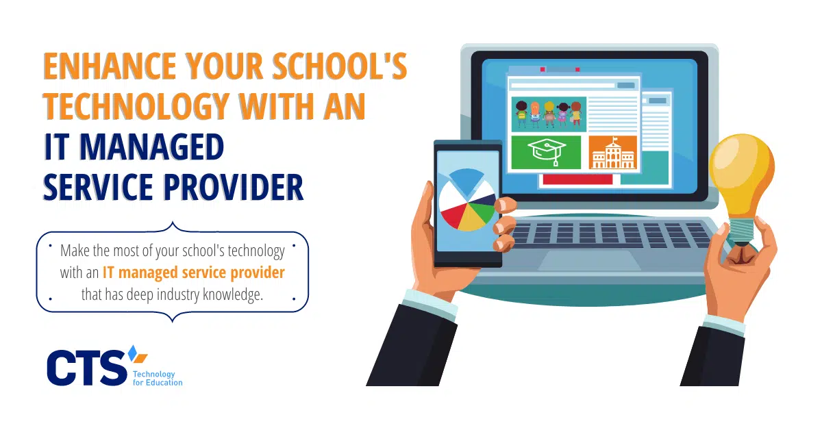 Enhance Your Schools technology with an IT Managed Service Provider