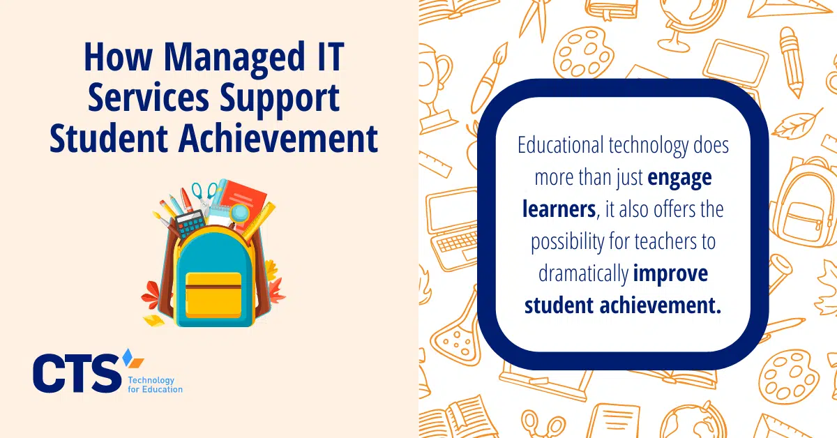 How Managed IT Services Support Student Achievement