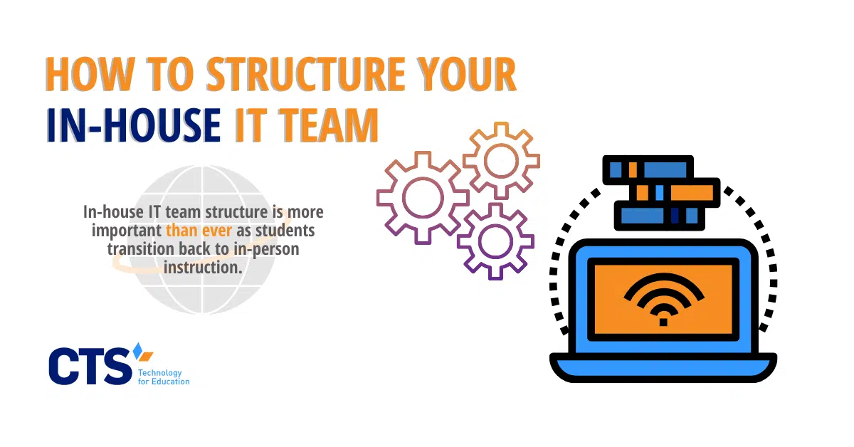 How to Structure Your In house IT Team