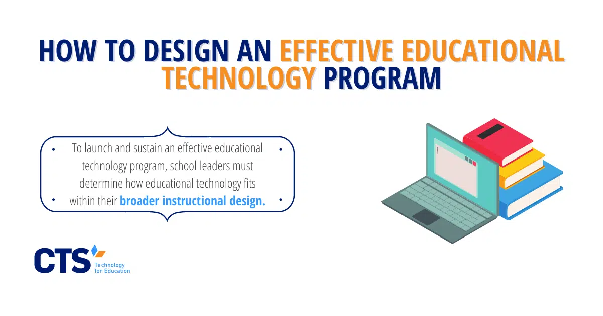 How to Design an Effective Educational Technology Program