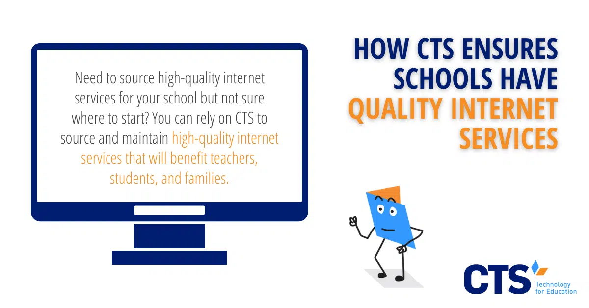 How CTS Ensures Schools Have Quality Internet Services