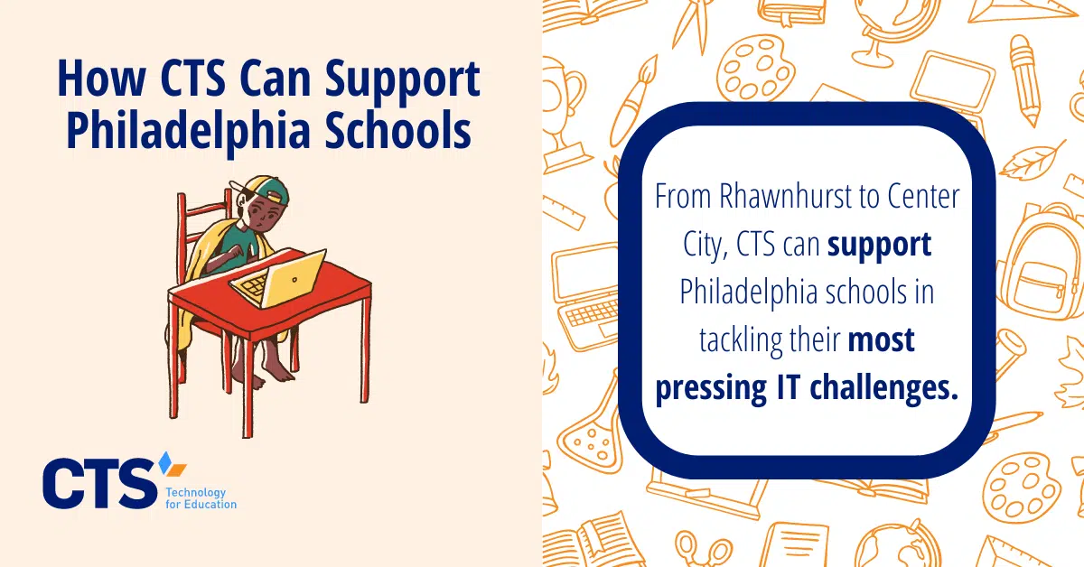 How CTS Can Support Philadelphia Schools