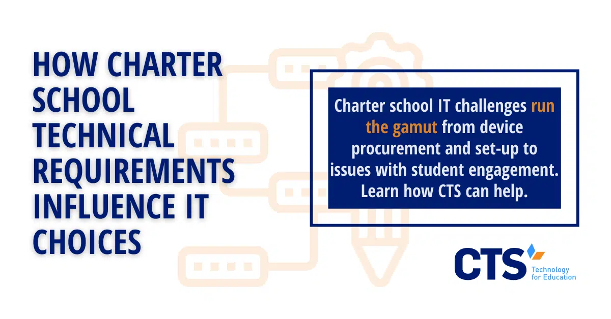 How Charter School Technical Requirements Influence IT Choices