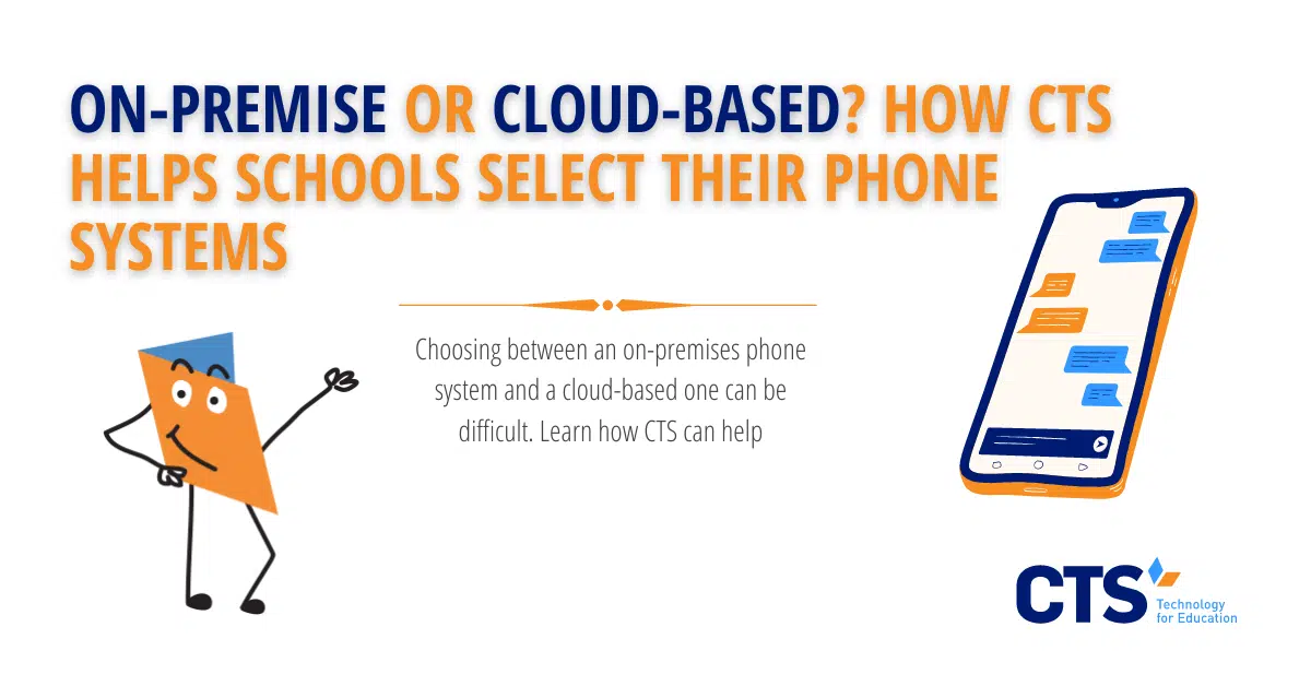 How CTS Helps Schools Select Their Phone Systems