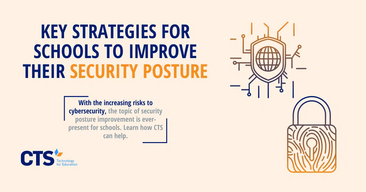 Key Strategies for Schools to Improve Their Security Posture